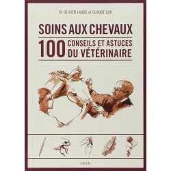 Editions vigot | Chevaux | Soins aux chevaux 100 conseils et astuces du vétérinaire